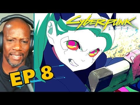 CyberPunk Episode 8