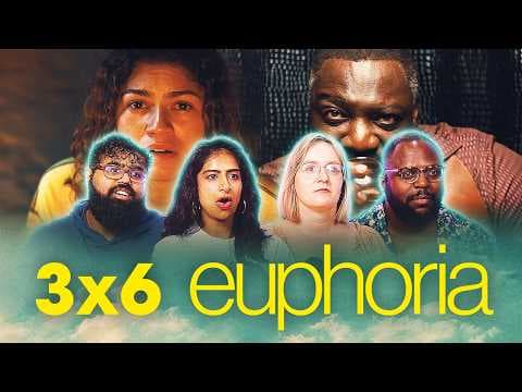 Euphoria S3E6