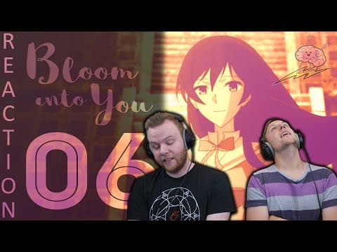 Bloom Into You Episode 6