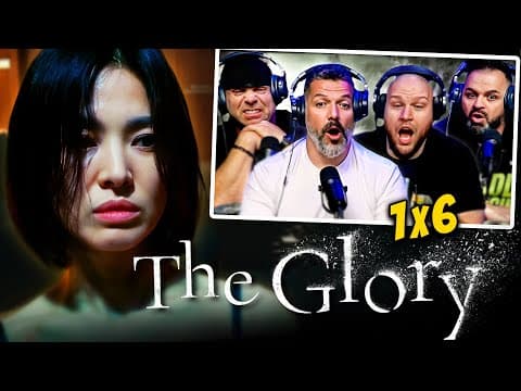 The Glory S1E6