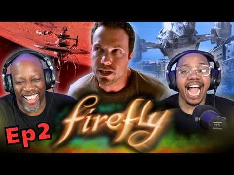 Firefly Episode 2