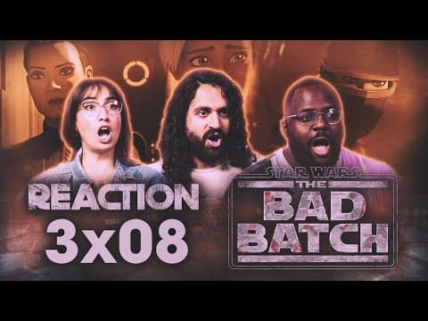 Star Wars: The Bad Batch S3E8