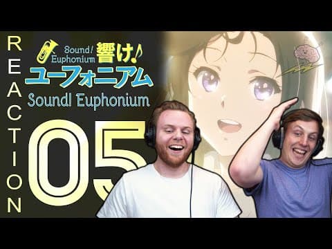 Hibike Euphonium S1E5