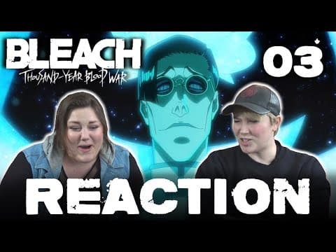 Bleach: Thousand-Year Blood War Episode 3