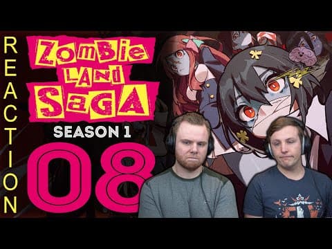 Zombieland Saga S1E8