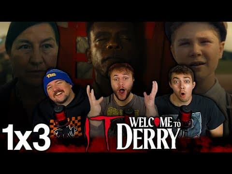 IT: Welcome to Derry S1E3