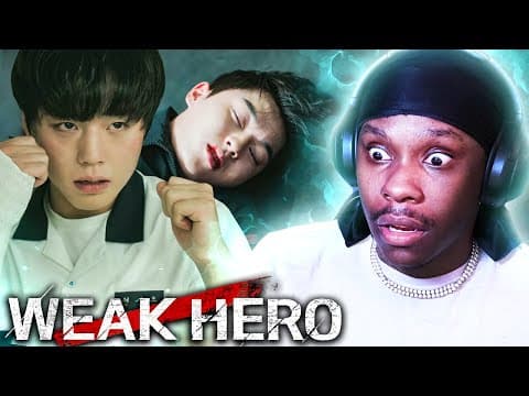 Weak Hero Episode 6-7-8