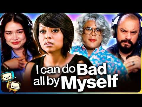 Tyler Perry's I Can Do Bad All By Myself
