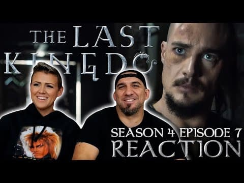 The Last Kingdom S4E7