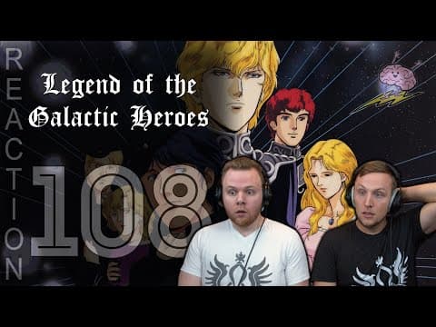 Legend of the Galactic Heroes Episode 108