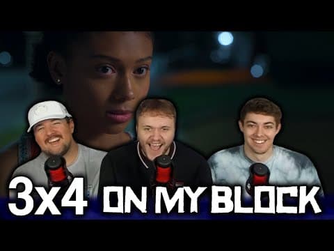 On My Block S3E4