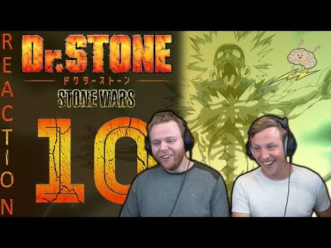 Dr Stone S2E10