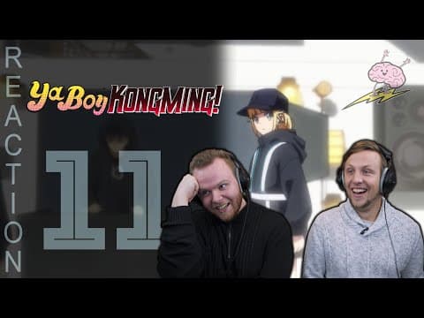Ya Boy Kongming Episode 11