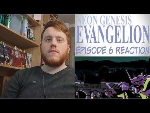 Neon Genesis Evangelion Episode 6
