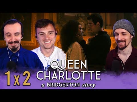 Queen Charlotte: A Bridgerton Story S1E2