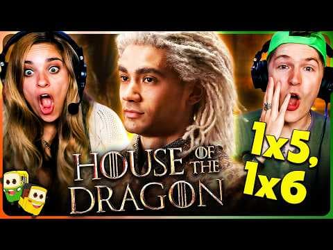 House Of The Dragon S1E5,6