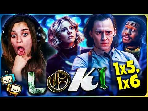 Loki S1E5,6