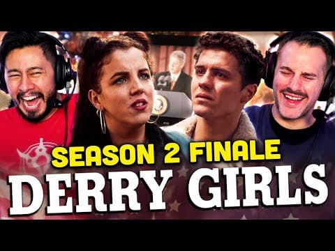Derry Girls S2E6