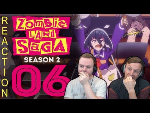 Zombieland Saga S2E6