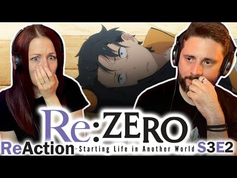 Re:Zero S3E2