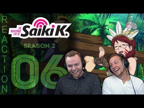 Saiki K. S2E6