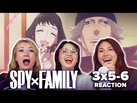 Spy x Family S3E5,6