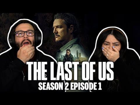 The Last of Us S2E1