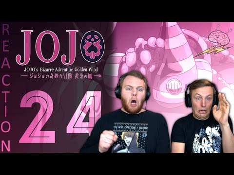 JoJo's Bizarre Adventure S5E24