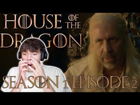 House of the Dragon S1E2