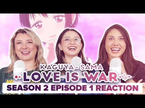 Kaguya-Sama: Love Is War S2E1
