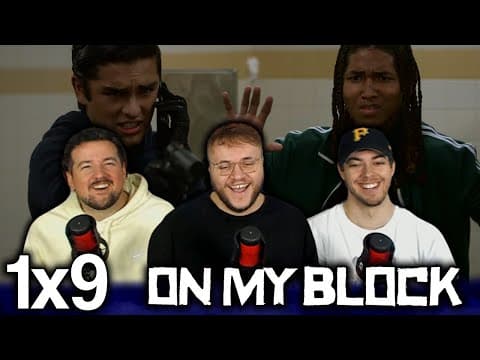 On My Block S1E9