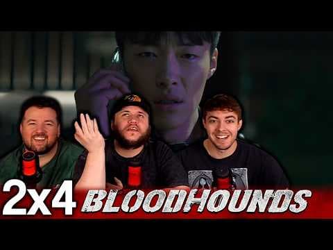 Bloodhounds S2E4