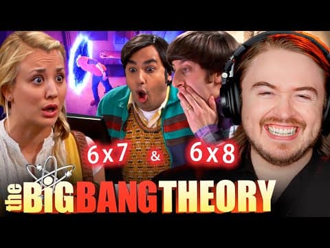 The Big Bang Theory S6E7,8