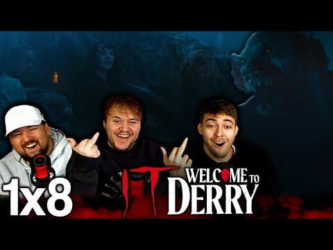 IT Welcome to Derry S1E8