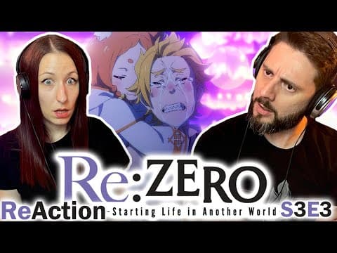 Re:Zero S3E3