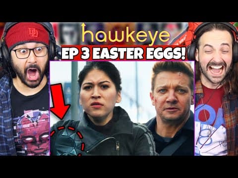 Hawkeye Episode 3 Easter Eggs & Breakdown Reaction!! S1E3