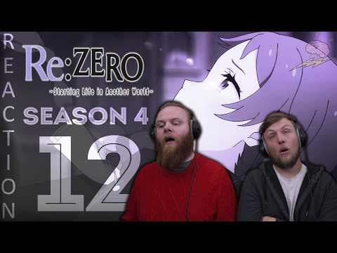 Re:Zero S4E12