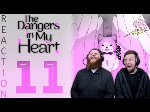 Dangers In My Heart S1E11