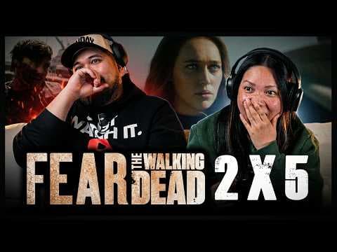 Fear the Walking Dead S2E5
