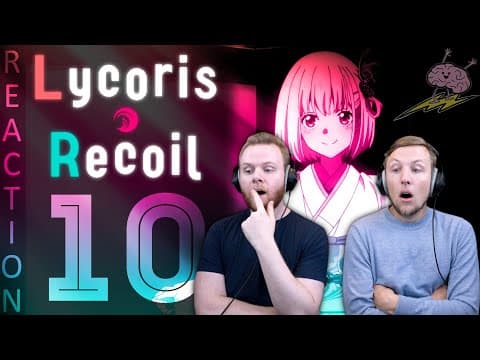 Lycoris Recoil Episode 10