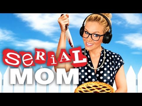 Serial Mom