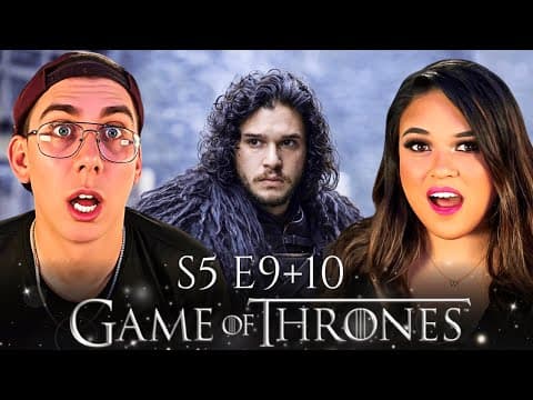 Game Of Thrones S5E9,10