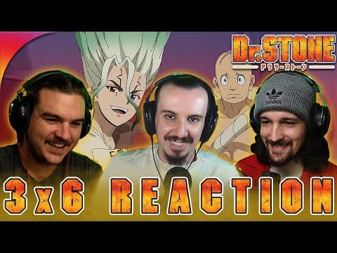 Dr Stone S3E6