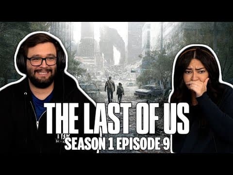 The Last of Us S1E9