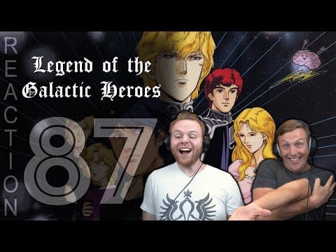 Legend of the Galactic Heroes Episode 87