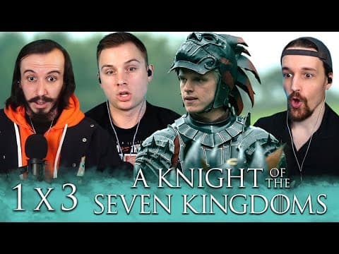 A Knight of the Seven Kingdoms S1E3