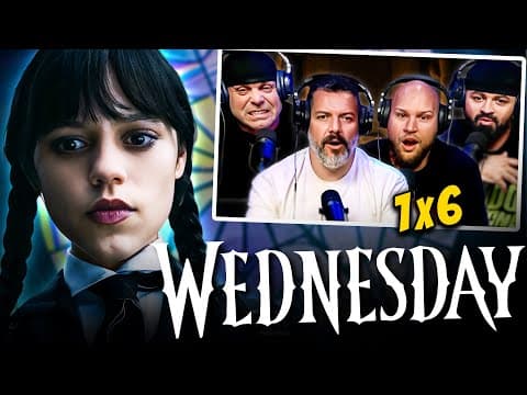 Wednesday S1E6