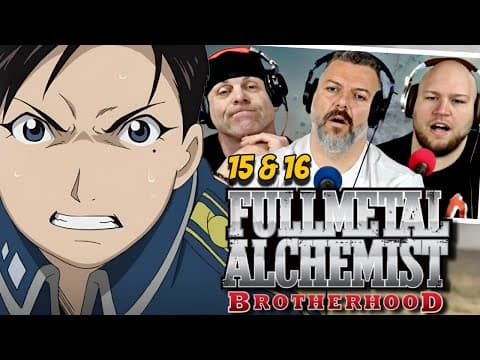 Fullmetal Alchemist Brotherhood Episode 15-16