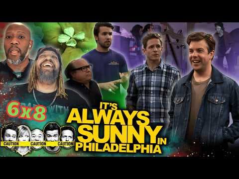 It's Always Sunny in Philadelphia S6E8