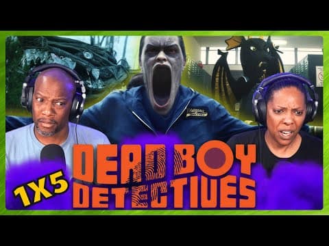 Dead Boy Detectives S1E5